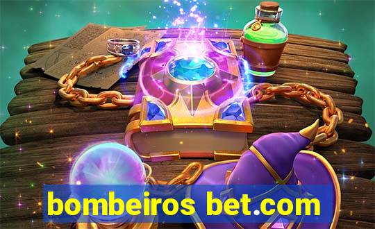 bombeiros bet.com